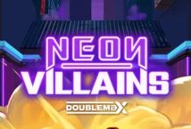 Neon Villains DoubleMax